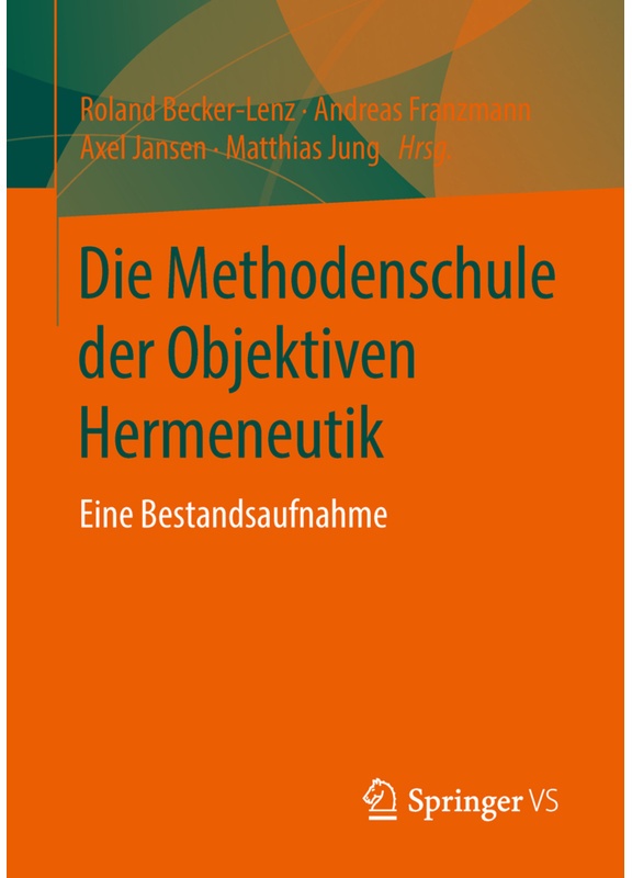 Die Methodenschule Der Objektiven Hermeneutik, Kartoniert (TB)