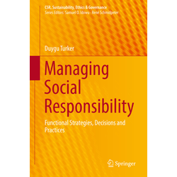Managing Social Responsibility als Buch von Duygu Turker