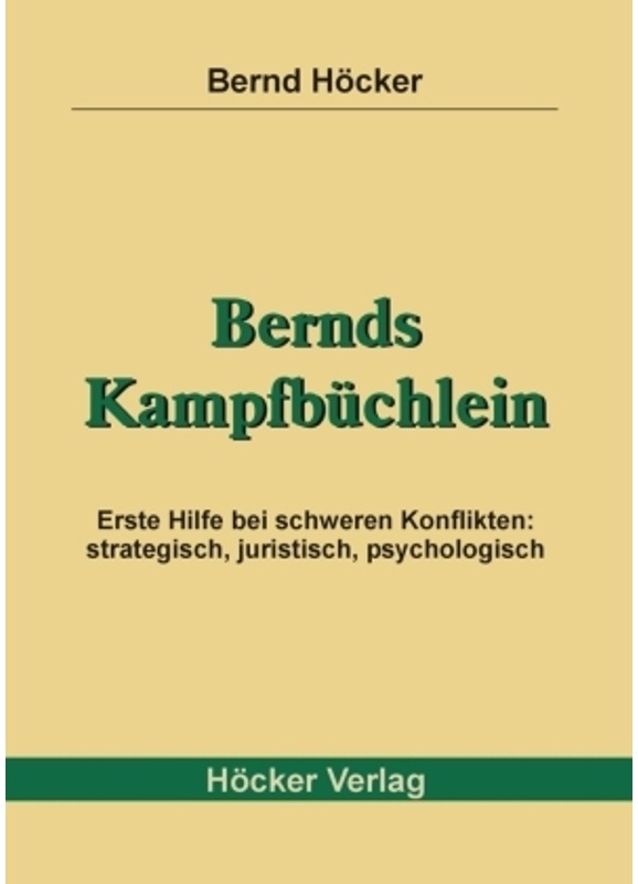 Bernds Kampfbüchlein - Bernd Höcker, Taschenbuch