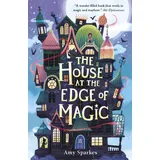 Walker Books The House at the Edge of Magic
