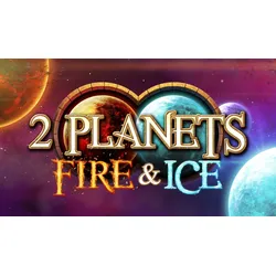 2 Planets Fire and Ice