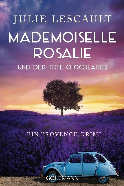 Mademoiselle Rosalie Und Der Tote Chocolatier / Rosalie Bd.4 - Julie Lescault  Taschenbuch