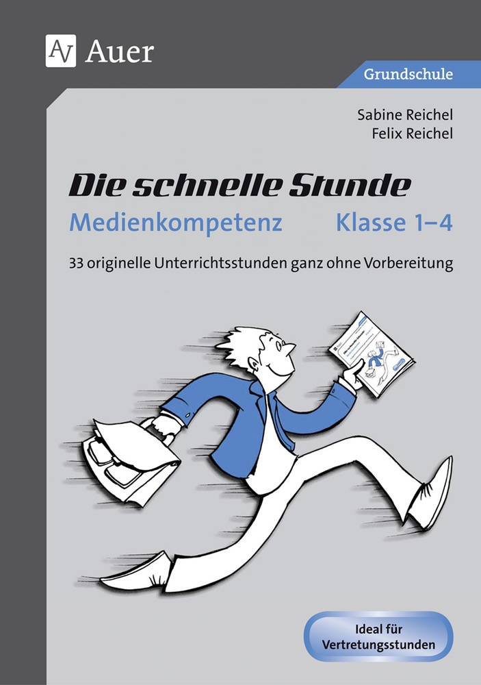 Die Schnelle Stunde Medienkompetenz - Klasse 1-4 - Sabine Reichel  Felix Reichel  Geheftet