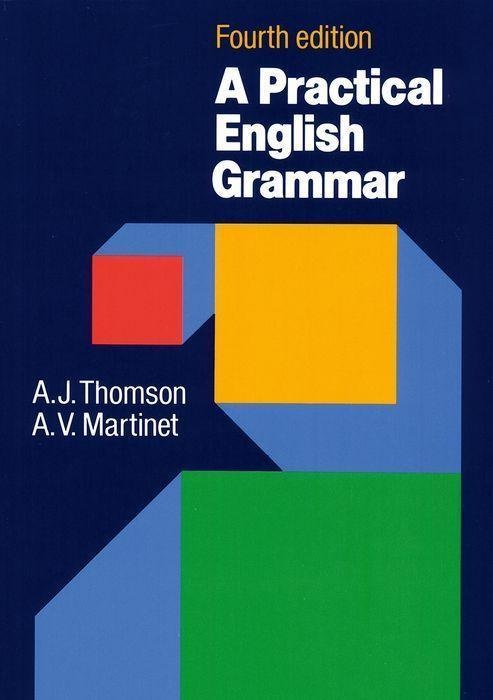 A Practical English Grammar - A. J. Thomson  A. V. Martinet  Kartoniert (TB)