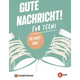 Neukirchener Verlag Gute Nachricht! Für Teens