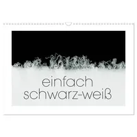 Calvendo einfach schwarz-weiß (Wandkalender 2026 DIN A3 quer), CALVENDO