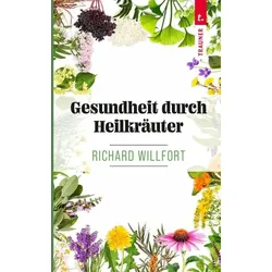 Gesundheit durch Heilkräuter