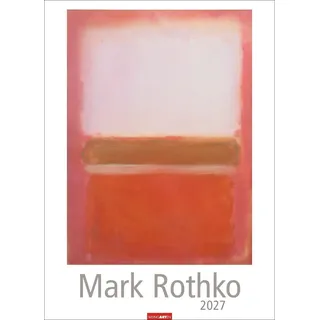 Weingarten Mark Rothko Kalender 2027: Meisterwerke des abstrakten Expressionismus in einem XXL Wandkalender. Hochwertiger Kunstkalender Großformat 49 x 68 cm.