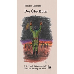 Der Überläufer - Wilhelm Lehmann, Gebunden