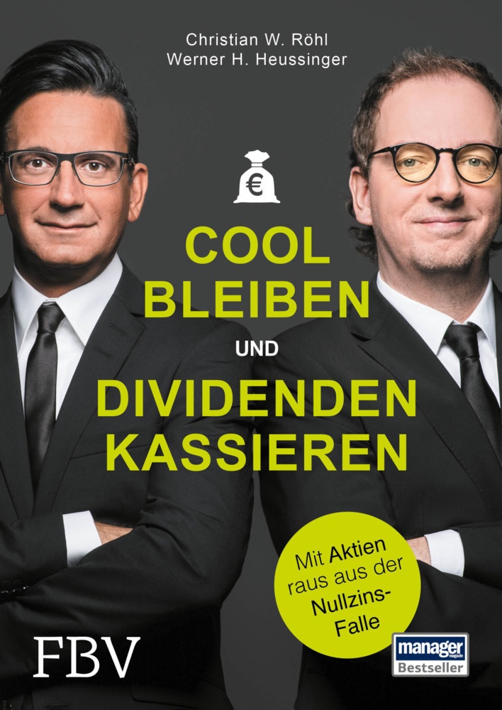 Cool Bleiben Und Dividenden Kassieren - Christian W. Röhl  Werner H. Heussinger  Gebunden