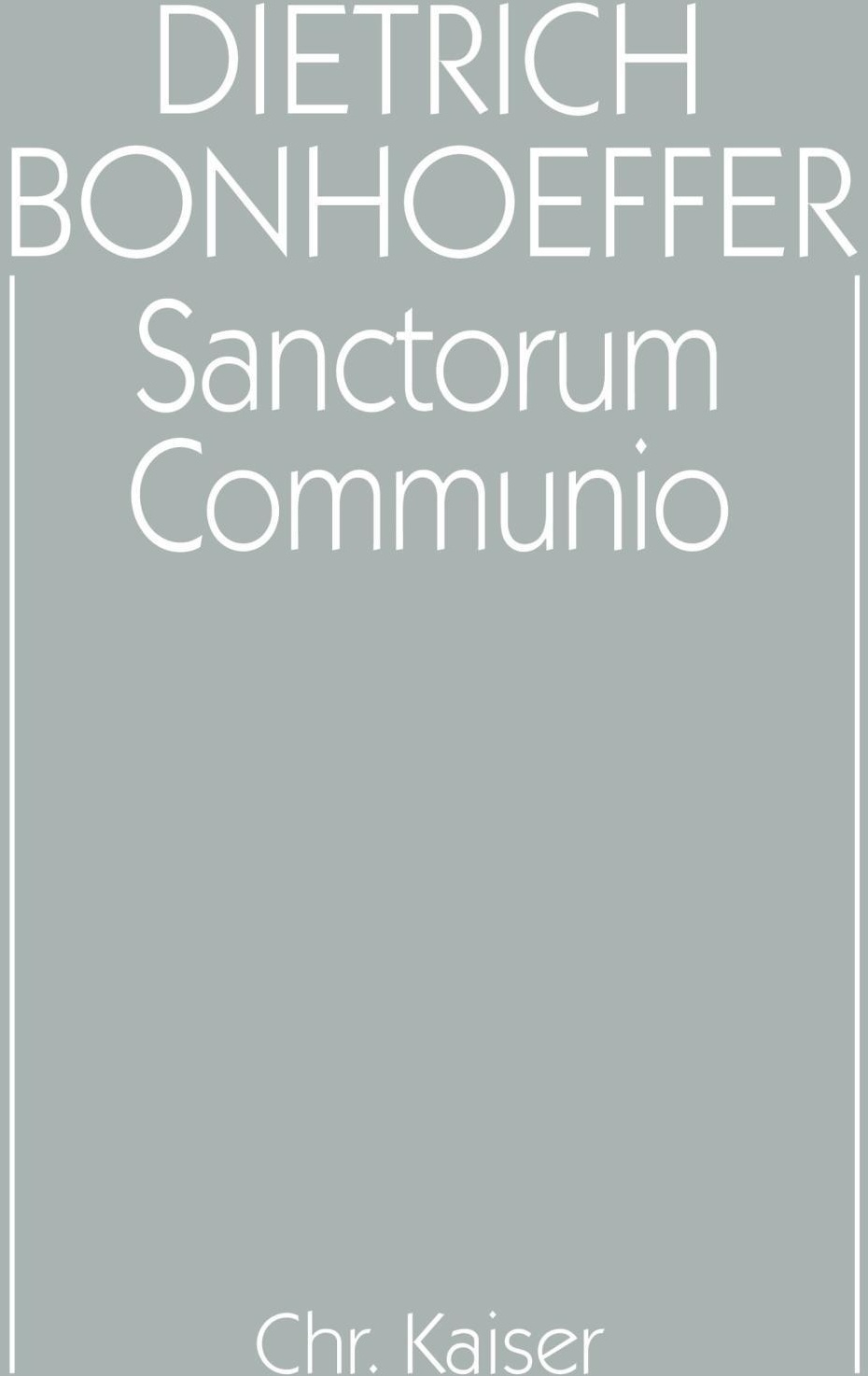 Sanctorum Communio - Dietrich Bonhoeffer  Leinen