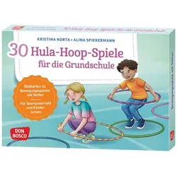 30 Hula-Hoop-Spiele für die Grundschule