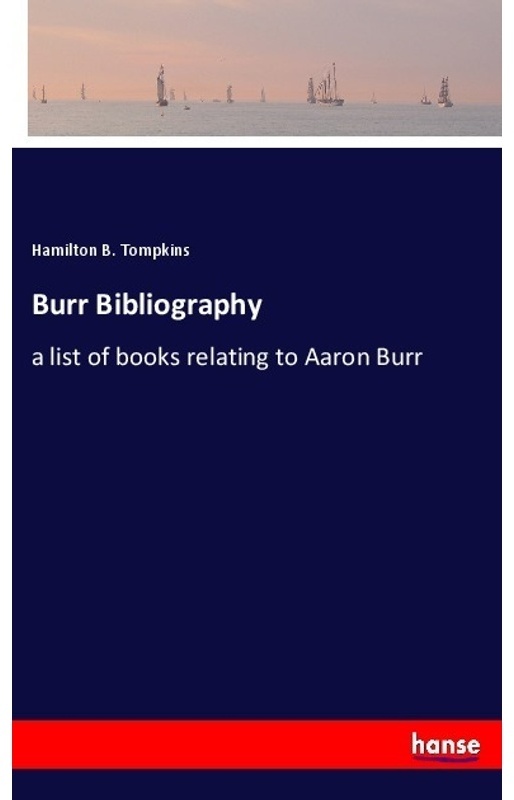 Burr Bibliography - Hamilton B. Tompkins, Kartoniert (TB)
