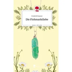 Die Flohmarktliebe. Life is a Story - story.one