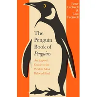 Penguin Books Ltd The Penguin Book of Penguins
