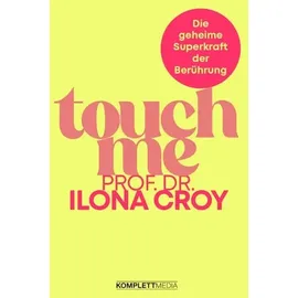 Komplett Media Touch me