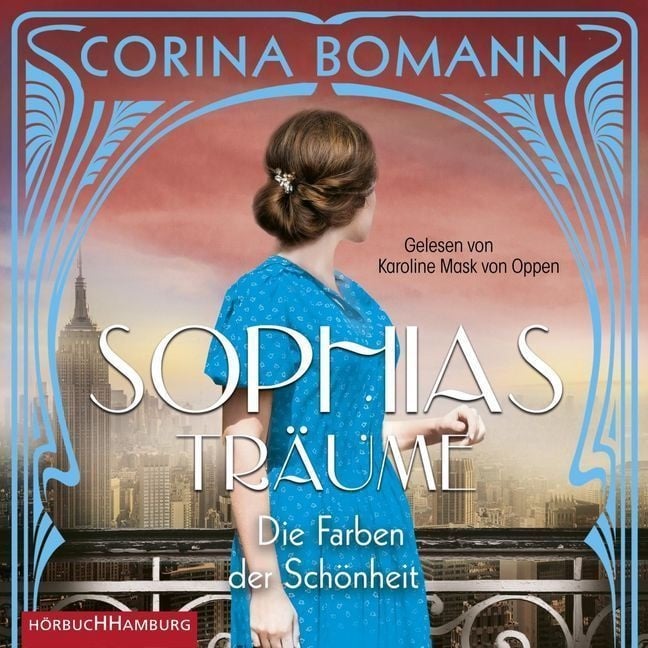 Sophia - 2 - Die Farben Der Schönheit - Sophias Träume - Corina Bomann (Hörbuch)