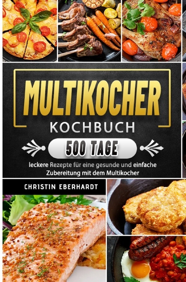 Multikocher Kochbuch 2021 - Christin Eberhardt  Kartoniert (TB)