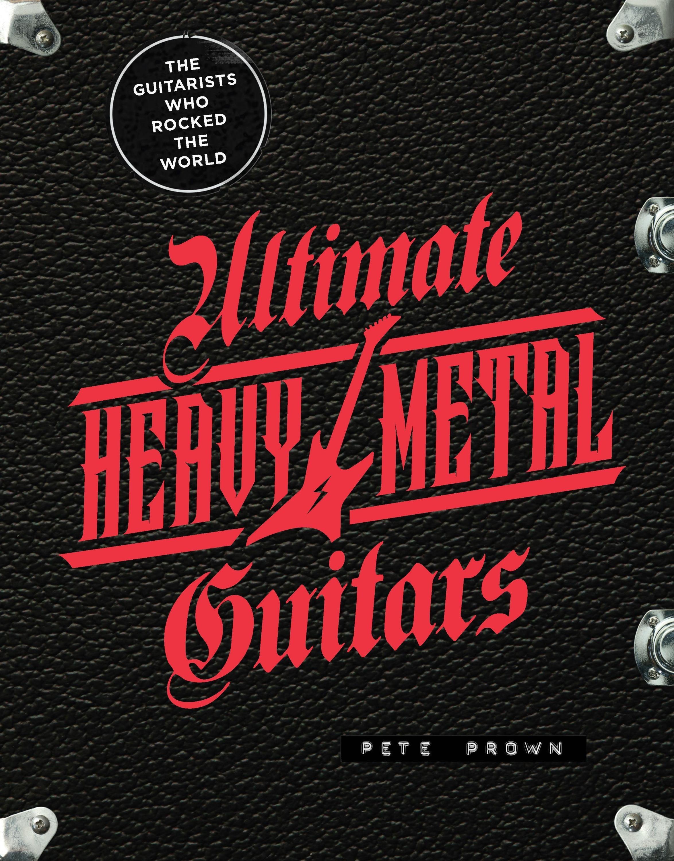 Ultimate Heavy Metal Guitars - Pete Prown  Gebunden