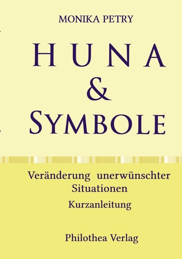 Huna & Symbole - Monika Petry  Kartoniert (TB)
