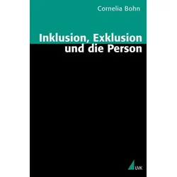 Inklusion, Exklusion und die Person