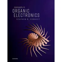 Oxford University Press Concepts in Organic Electronics