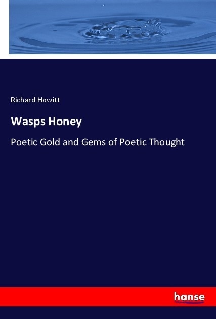 Wasps Honey - Richard Howitt  Kartoniert (TB)