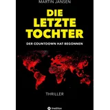 tredition Die letzte Tochter