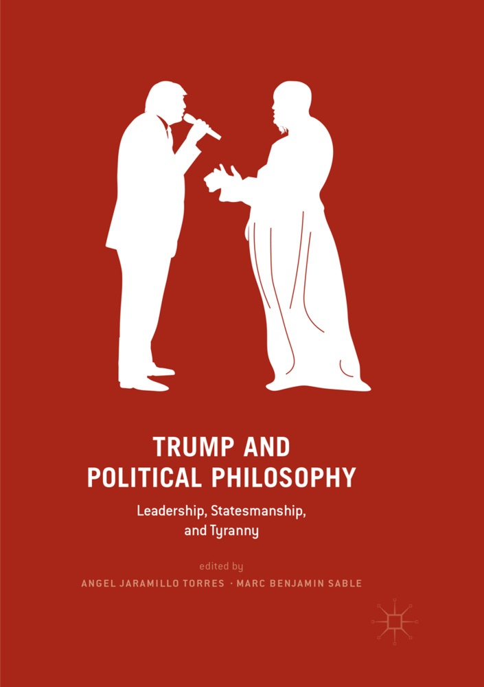 Trump And Political Philosophy  Kartoniert (TB)