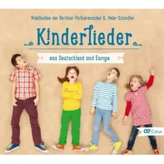 Kinderlieder aus Deutschland und Europa, 1 Audio-CD Interpret: Vokalhelden der Berliner Philharmoniker, CD