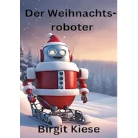 Epubli Der Weihnachtsroboter: