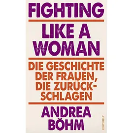 Rowohlt Fighting Like a Woman