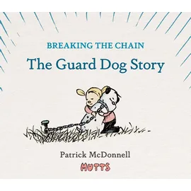 Abrams Comicarts Breaking the Chain: The Guard Dog Story