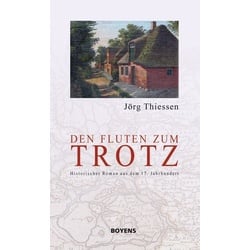 Den Fluten zum Trotz