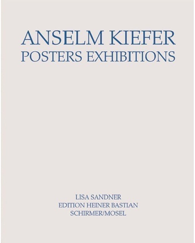 Anselm Kiefer - Posters Exhibitions - Anselm Kiefer  Gebunden