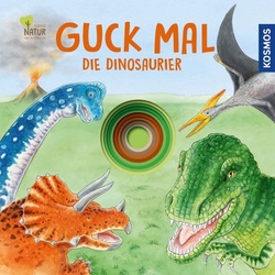 KOSMOS Bilderbuch - Guck mal die Dinosaurier