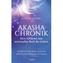 Ansata Akasha-Chronik - Dein Schlüssel zum universellen Buch des Lebens