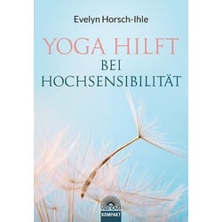 Yoga hilft bei Hochsensibilität