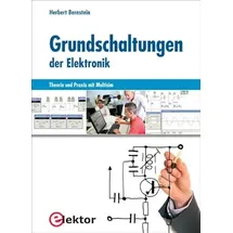 ELEKTOR Grundschaltungen der Elektronik Theorie und Praxis mit Multisim(Abdeckung kann variieren)