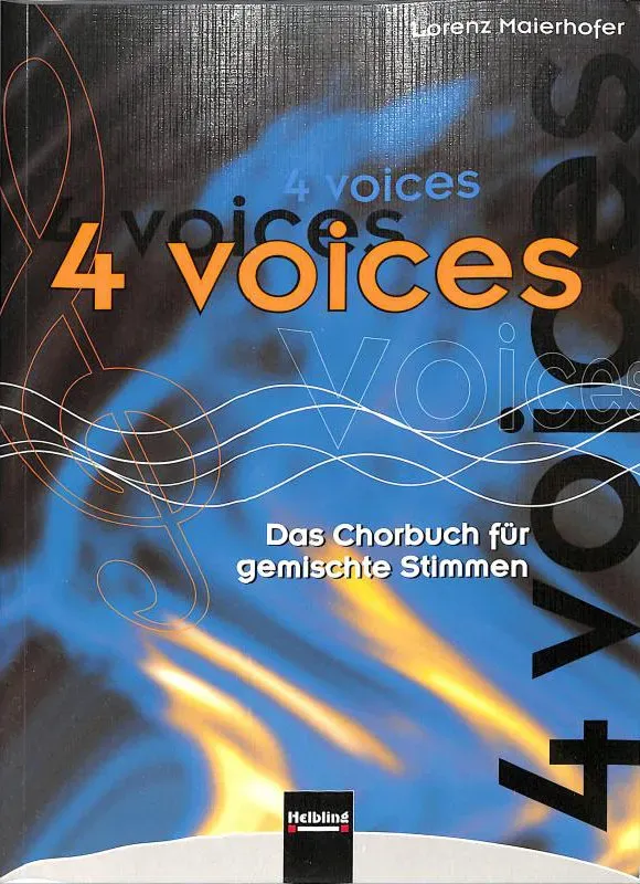 4 Voices - Das Chorbuch für gemischte Stimmen (SATB)