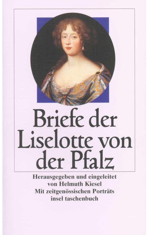 Briefe Der Liselotte Von Der Pfalz - Liselotte von der Pfalz, Taschenbuch