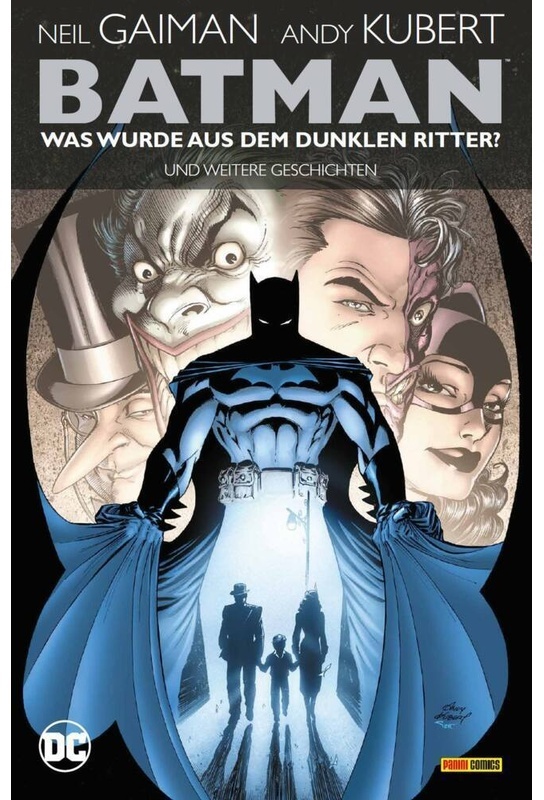 Batman: Was Wurde Aus Dem Dunklen Ritter? Und Weitere Geschichten - Neil Gaiman  Andy Kubert  Simon Bisley  Mark Buckingham  Mike Hoffman  Bernie Mire