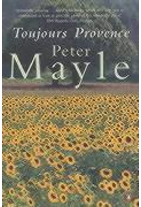 Toujours Provence - Peter Mayle, Taschenbuch