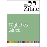 Studienscheiss Verlag 365 Zitate für tägliches Glück