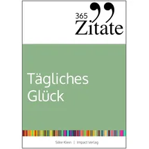 Studienscheiss Verlag 365 Zitate für tägliches Glück
