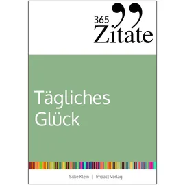 Studienscheiss Verlag 365 Zitate für tägliches Glück