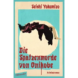 Blumenbar Die Spatzenmorde von Onikobe
