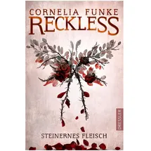 Dressler Verlag Reckless 1. Steinernes Fleisch