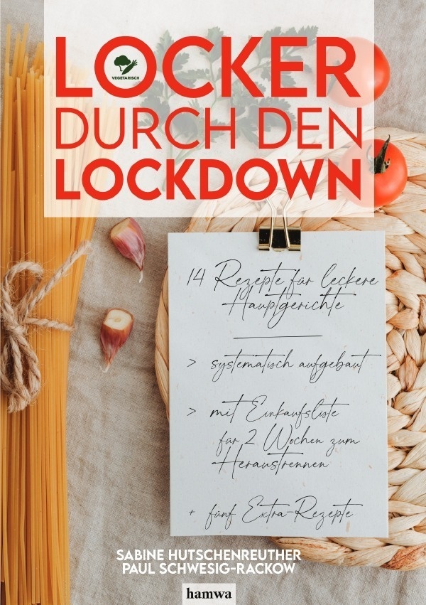 Locker Durch Den Lockdown - Sabine Hutschenreuther  Paul Schwesig-Rackow  Kartoniert (TB)