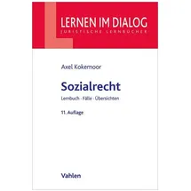 Vahlen Franz GmbH Lernen im Dialog / Sozialrecht, von Axel Kokemoor